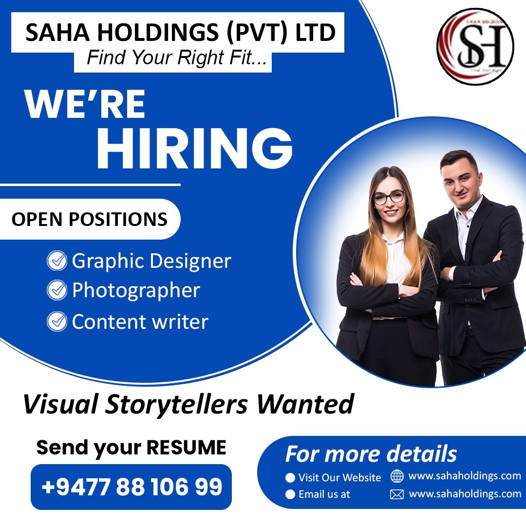 💥 SAHA HOLDINGS (PVT) LTD 💥 NOW HIRING!